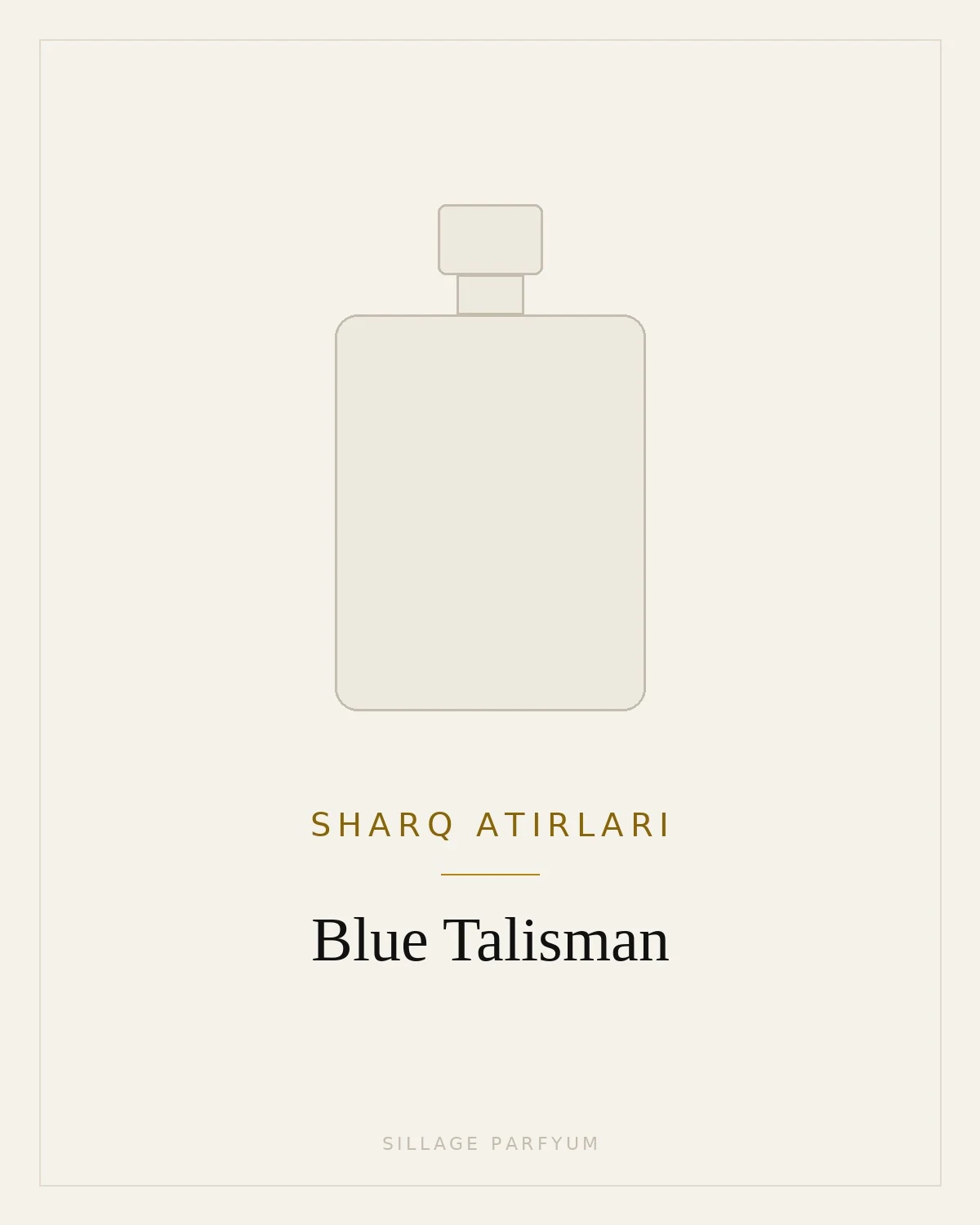 Sharq atirlari Blue Talisman — rasm hali yuklanmagan
