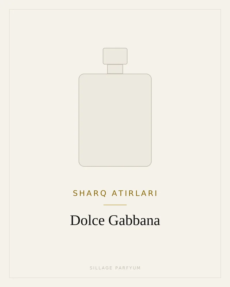 Sharq atirlari Dolce Gabbana — rasm hali yuklanmagan