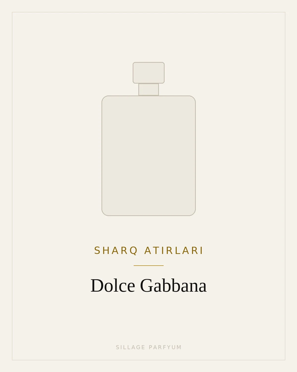 Sharq atirlari Dolce Gabbana — rasm hali yuklanmagan