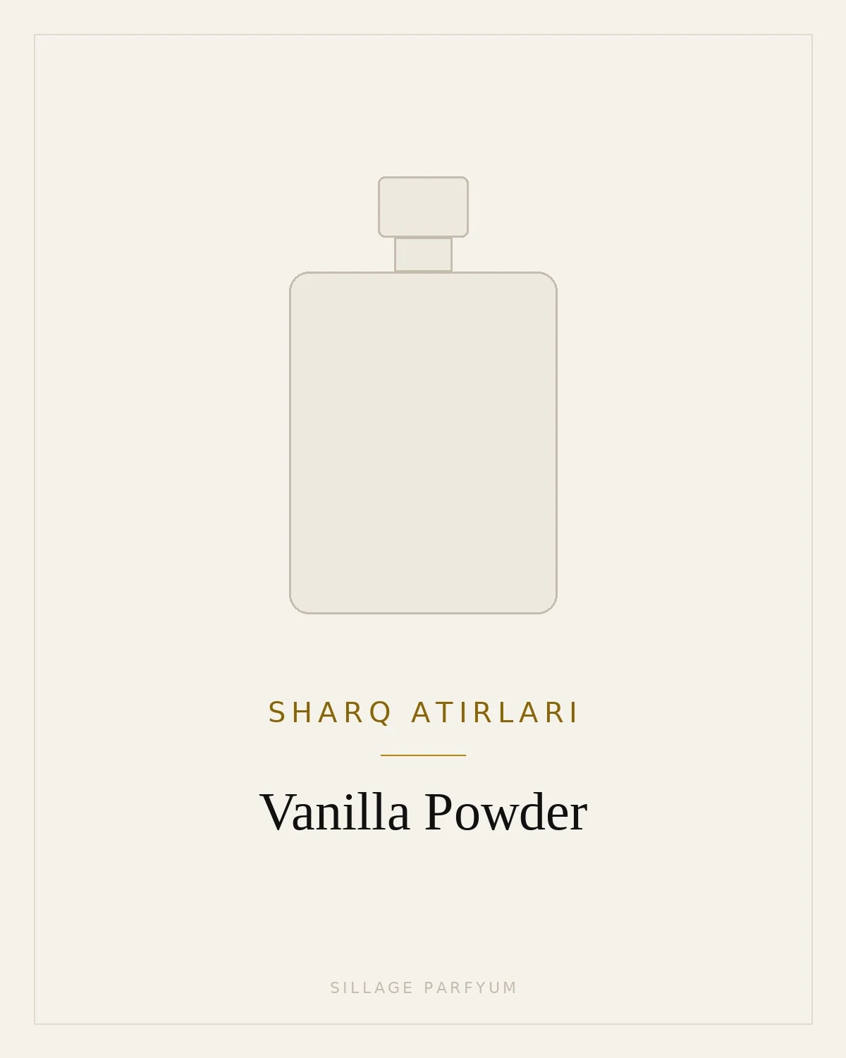 Sharq atirlari Vanilla Powder — rasm hali yuklanmagan