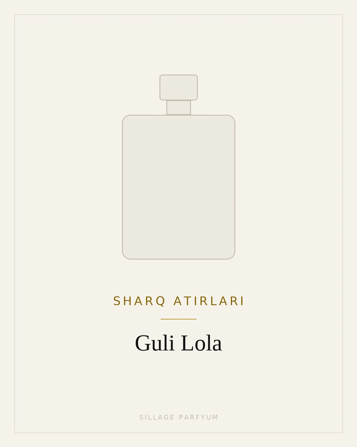 Sharq atirlari Guli Lola — rasm hali yuklanmagan